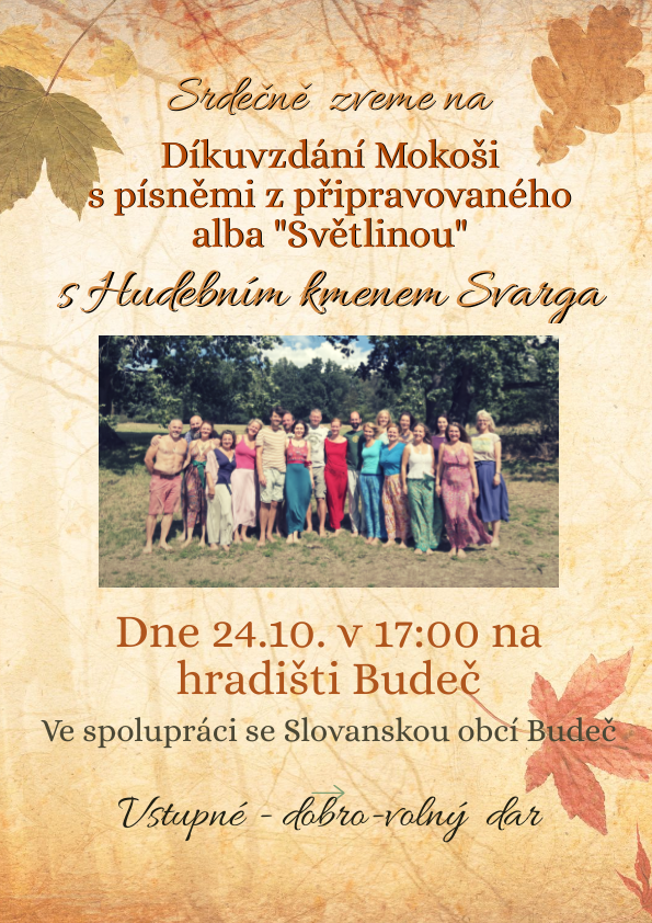 Plakát: Díkůvzdání Mokoši s Hudebním kmenem Svarga, 24. 10. 2026 v 17:00 na hradišti Budeč